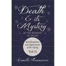 Death and its Mystery - At the Moment of Death - Manifestations and Apparitions of the Dying - Volume II: With Introductory Poems by Emily Dickinson &