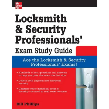 Locksmith and Security Professionals' Exam Study Guide
