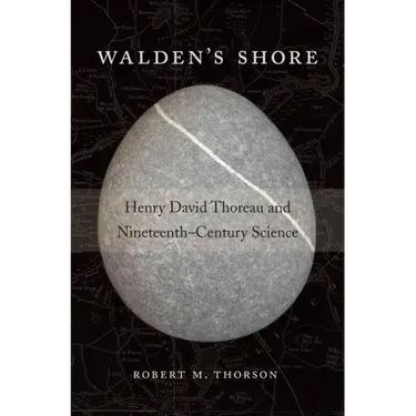 Walden's Shore: Henry David Thoreau and Nineteenth-Century Science