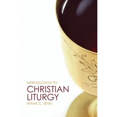 Introduction to Christian Liturgy