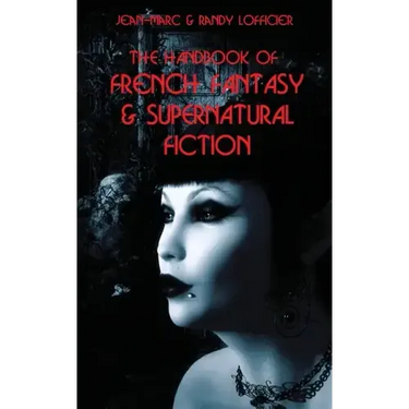 The Handbook of French Fantasy & Supernatural Fiction