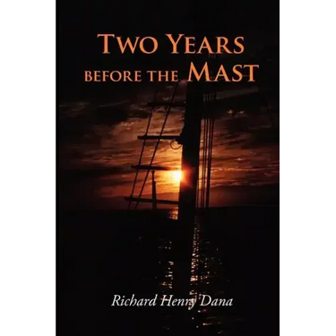 Two Years Before the Mast, Large-Print Edition