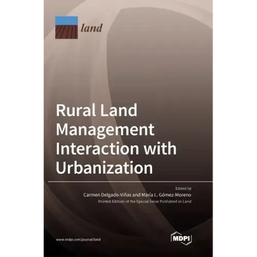 Rural Land Management Interaction with Urbanization