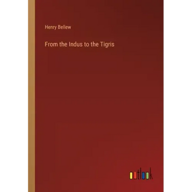 From the Indus to the Tigris