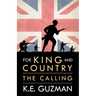 For King and Country Book One: The Calling