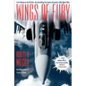 Wings of Fury: From Vietnam to the Gulf War the Astonishing True Stories of America's Elite