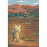 The Angel Lady: "A Journey with My Spiritual Companions"