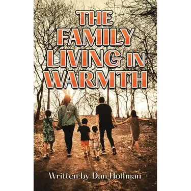 The Family Living in Warmth