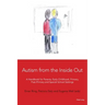 Autism from the Inside Out: A Handbook for Parents, Early Childhood, Primary, Post-Primary and Special School Settings