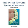 The Battle for Chu Moor Mountain: Vietnam, April 1968