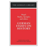 German Essays on History: Hegel, Ranke, Spengler, and Others
