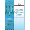 Presidential Relations with Congress