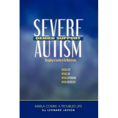 Severe Autism, Denied Support: Struggling to Survive in the Mainstream