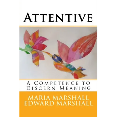 Attentive: A Competence to Discern Meaning