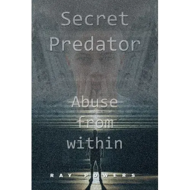 Secret Predator: Abuse from Within