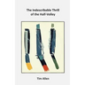 The Indescribable Thrill of The Half-Volley