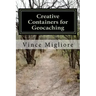 Creative Containers for Geocaching
