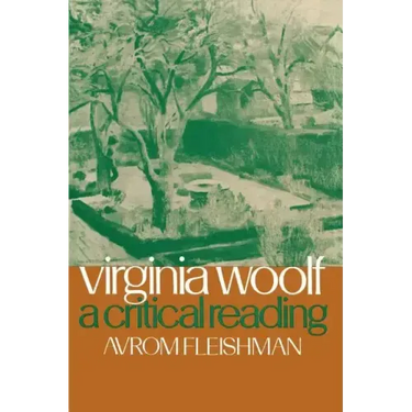 Virginia Woolf: A Critical Reading