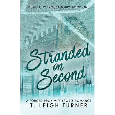 Stranded on Second (A Forced Proximity Sports Romance)