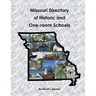 Missouri Directory of Historic and One-room Schools
