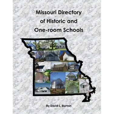 Missouri Directory of Historic and One-room Schools
