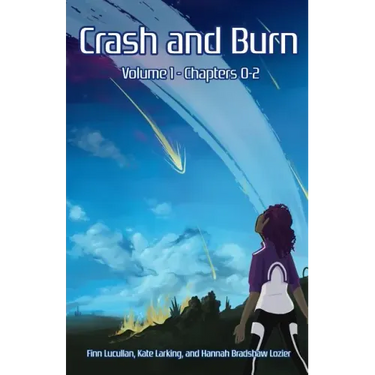 Crash and Burn: Volume 1