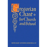 Gregorian Chant for Church and School