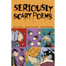 Seriously Scary Poems