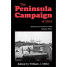 The Peninsula Campaign of 1862: Yorktown to the Seven Days, Vol. 3