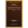 The Dharma Sa'Stra Or The Hindu Law Codes V3