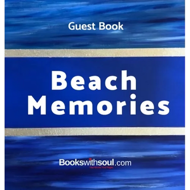 Guest Book: Beach Memories: A guestbook of all our friends, families and celebrities who visit our beach home: Ideal for AirBNB, beach houses, bed & b