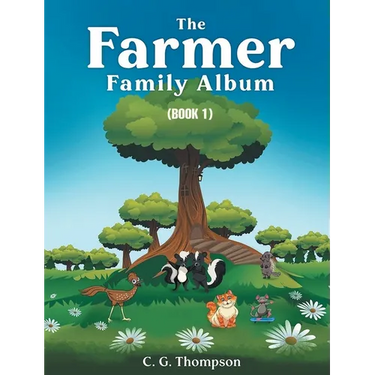 The Farmer Family Album: (Book 1)