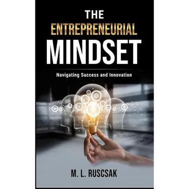 The Entrepreneurial Mindset