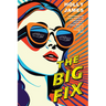 The Big Fix
