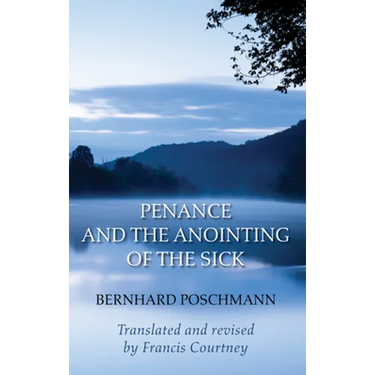 Penance and the Anointing of the Sick