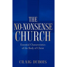 The No-Nonsense Church