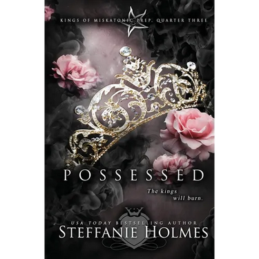 Possessed: A dark reverse harem bully romance