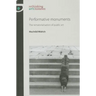 Performative monuments: The rematerialisation of public art