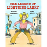 The Legend of Lightning Larry: A Cowboy Tall Tale