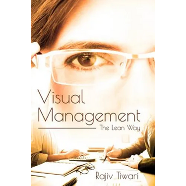 Visual Management: The Lean Way