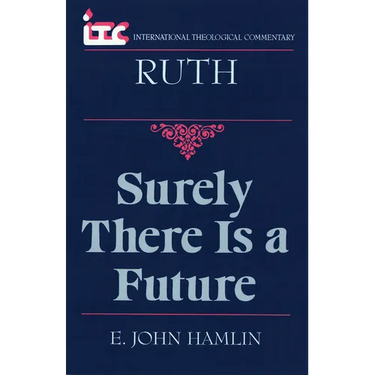 Ruth: Surely There is a Future