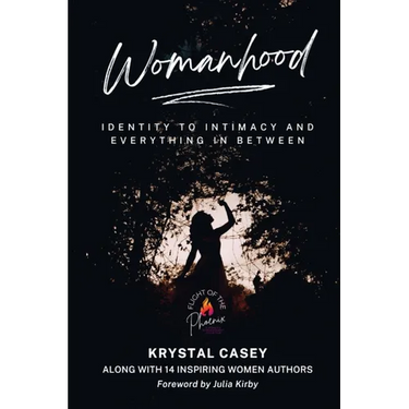 Womanhood: Identity to Intimacy and Everything in Between