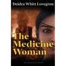 The Medicine Woman