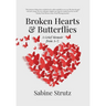Broken Hearts & Butterflies: A Grief Memoir from A-Z