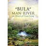 Bula Man-River