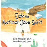 Echo the Mystical Cave Spirit
