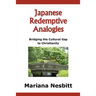 Japanese Redemptive Analogies: Bridging the Cultural Gap to Christianity