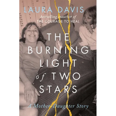 The Burning Light of Two Stars: A Mother-Daughter Story