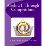 Algebra II Through Competitions