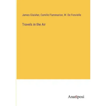 Travels in the Air